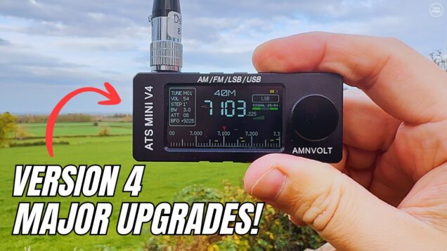 This Latest Multi-Mode Receiver Is Now Even More Awesome! ATS Mini V4